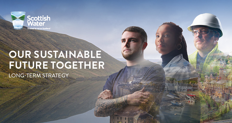 Front cover with Our Sustainable Future Together: Long Term Strategy text, Scottish Water logo and three Scottish Water employees against a faded mountain and reservoir backdrop